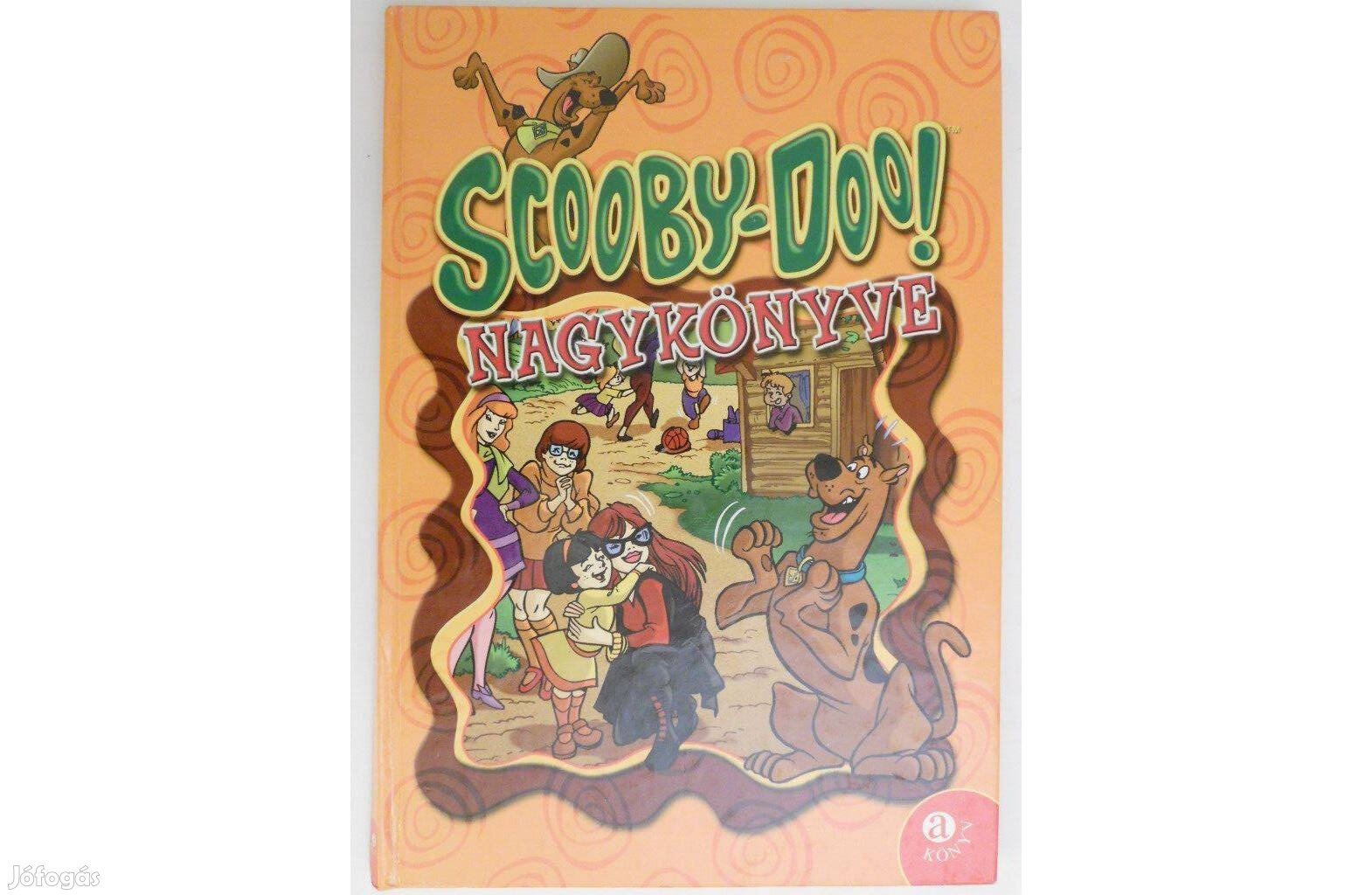 Joseph Barbera-William Hanna - Scooby-Doo! Nagykönyve mesekönyv