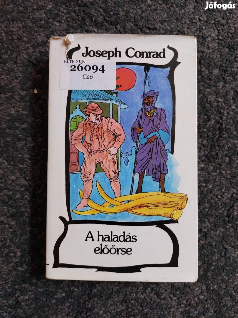 Joseph Conrad - A haladás előőrse