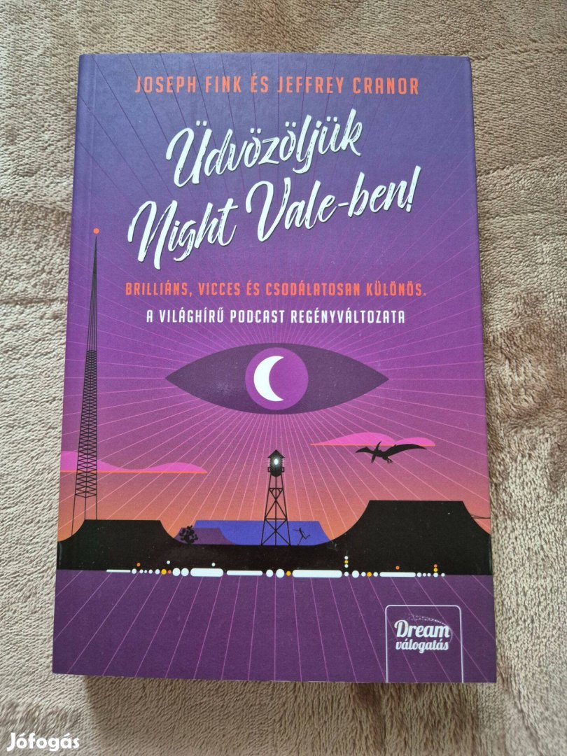 Joseph Fink és Jeffrey Cranor - Üdvözöljük Night Vale-ben!