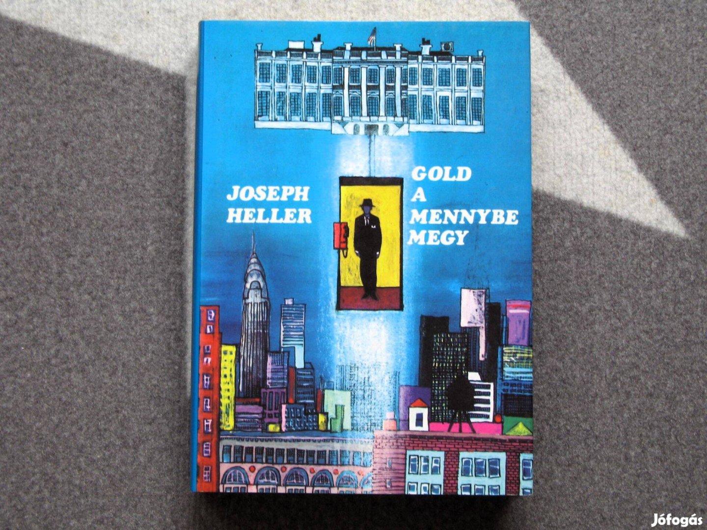 Joseph Heller Gold a mennybe megy