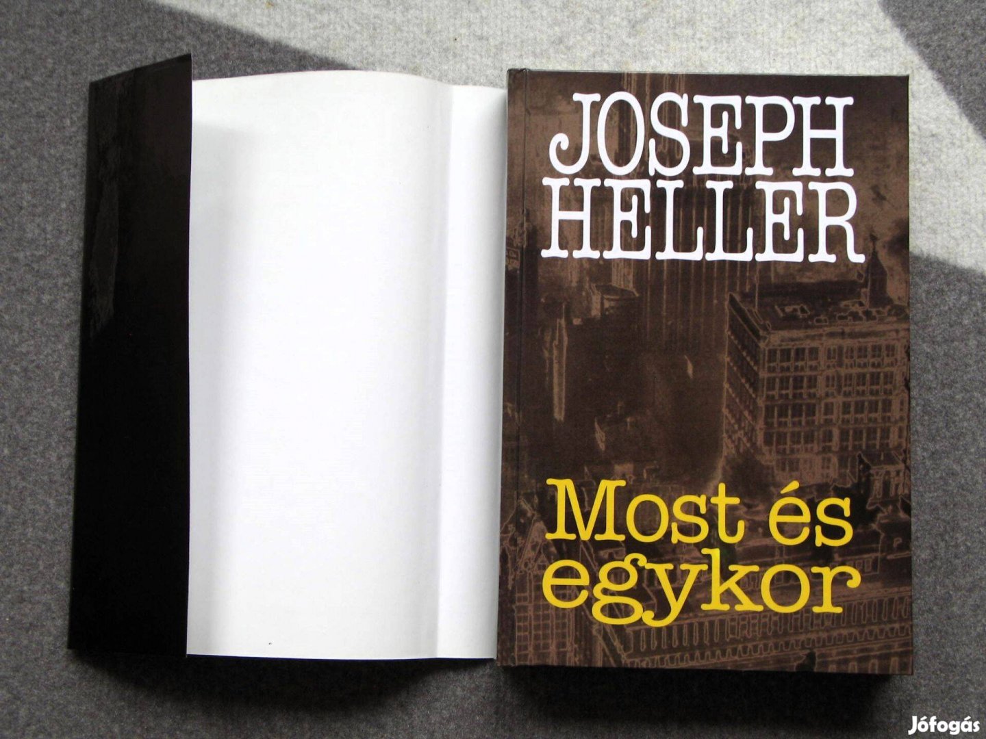 Joseph Heller Most és egykor