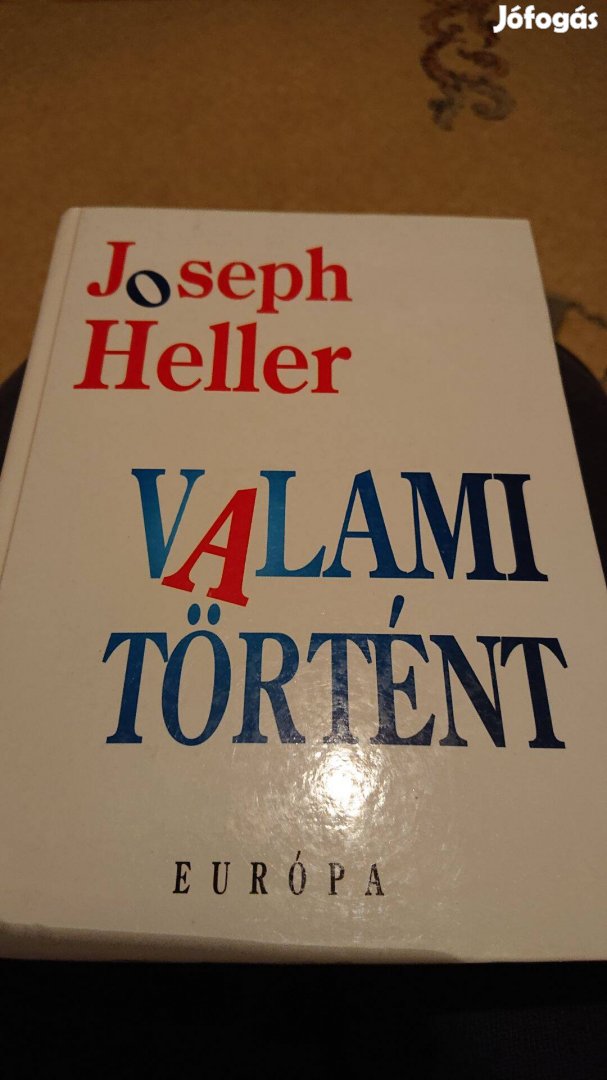 Joseph Heller - Valami történt (Európa Kiadó, 1997)