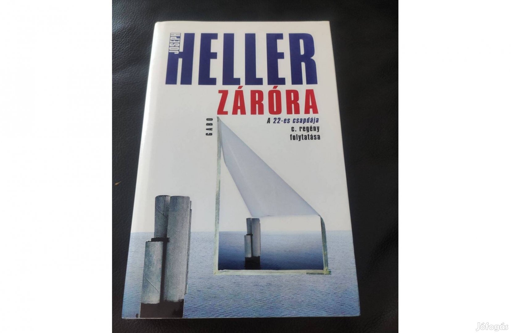 Joseph Heller : Záróra Újszerű