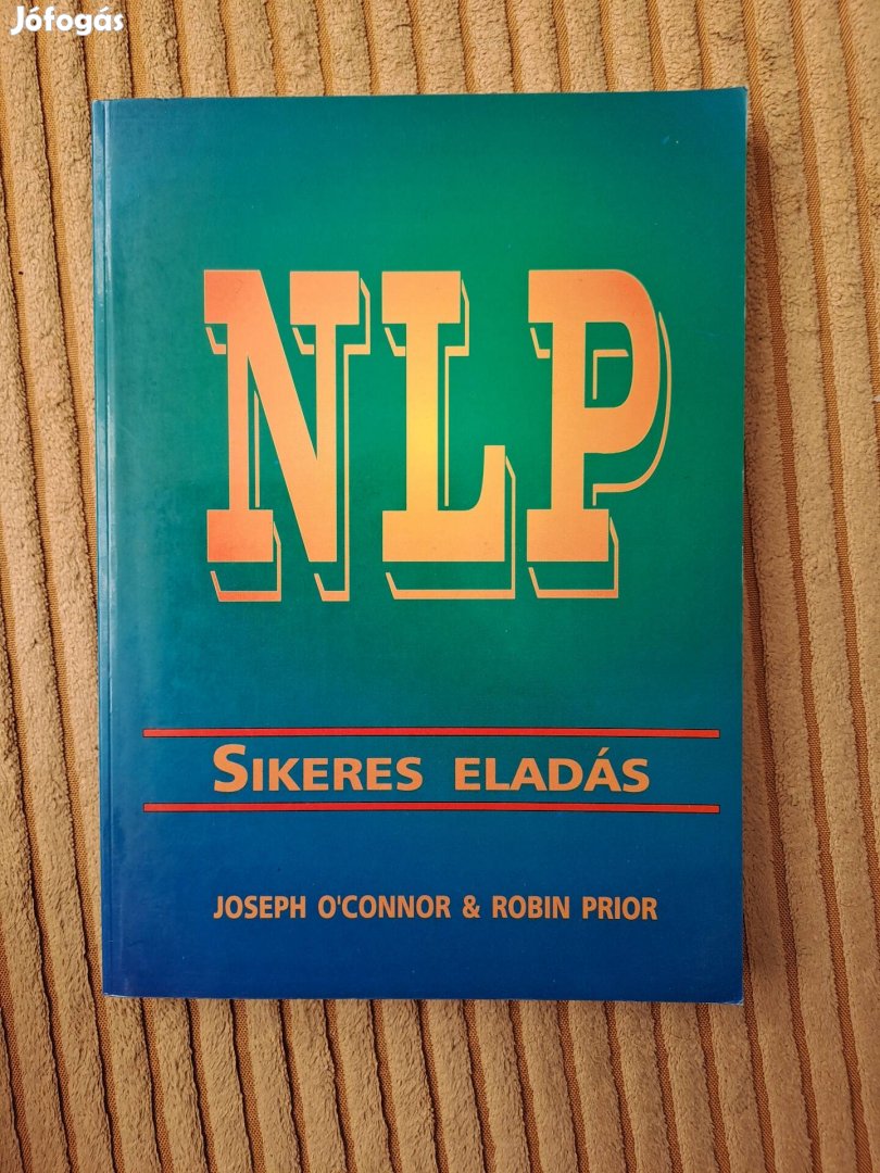 Joseph O'Connor- Robin Prior: NLP sikeres eladás