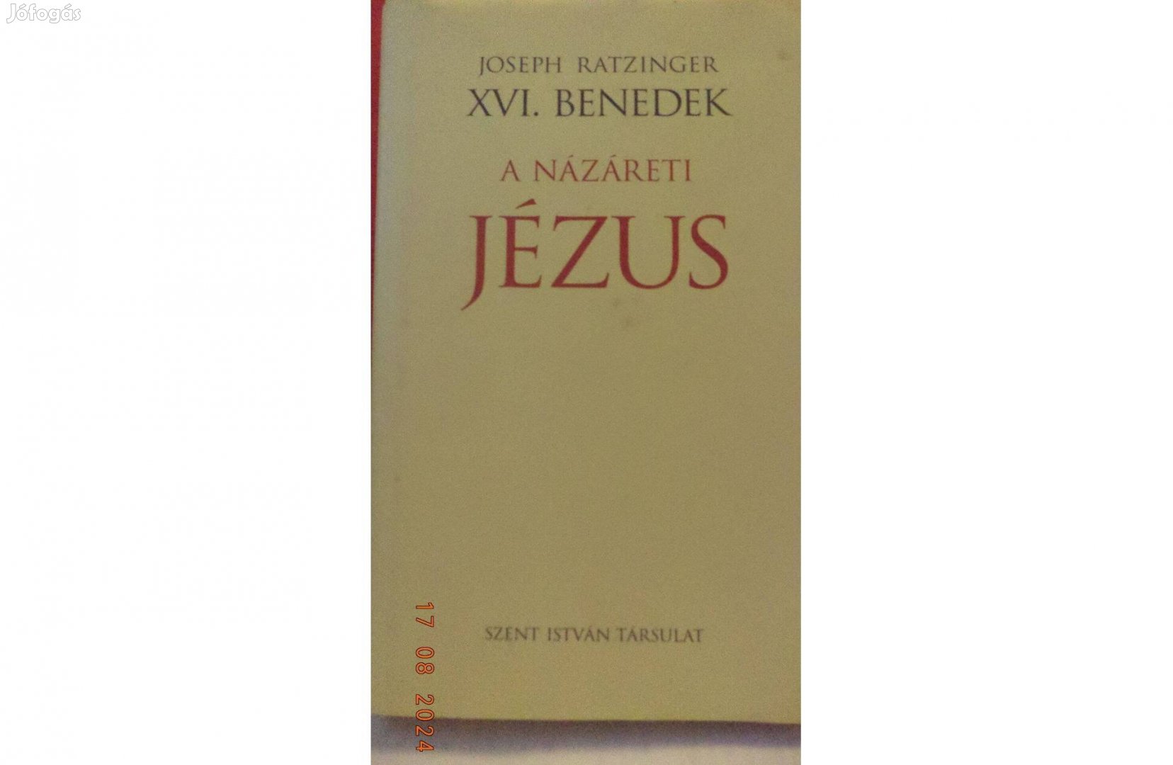 Joseph Ratzinger: A Názáreti Jézus