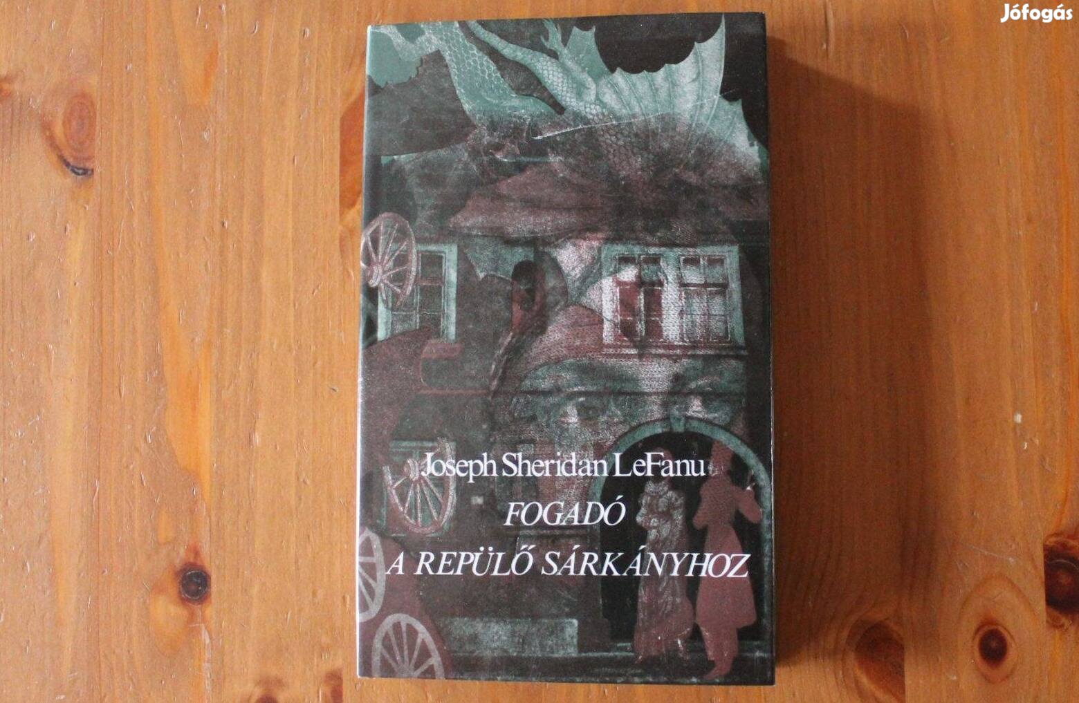 Joseph Sheridan Lefanu - Fogadó a repülő sárkányhoz