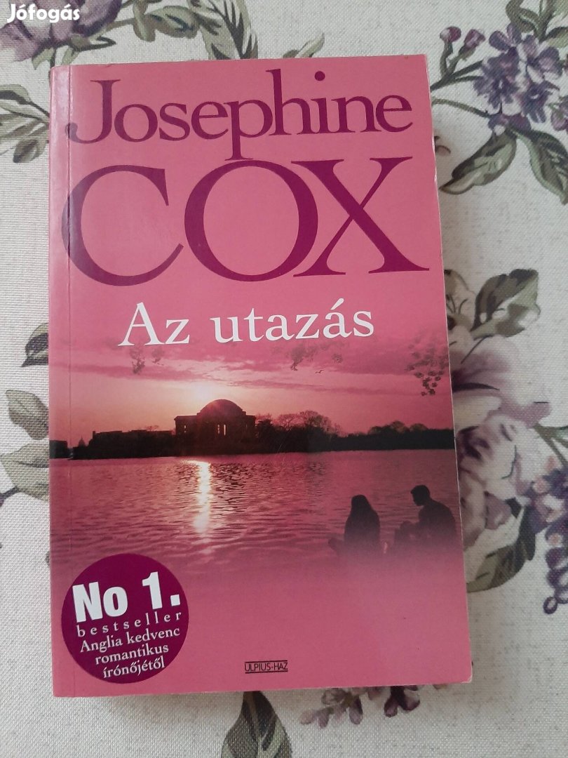 Josephine Cox: Az utazás 