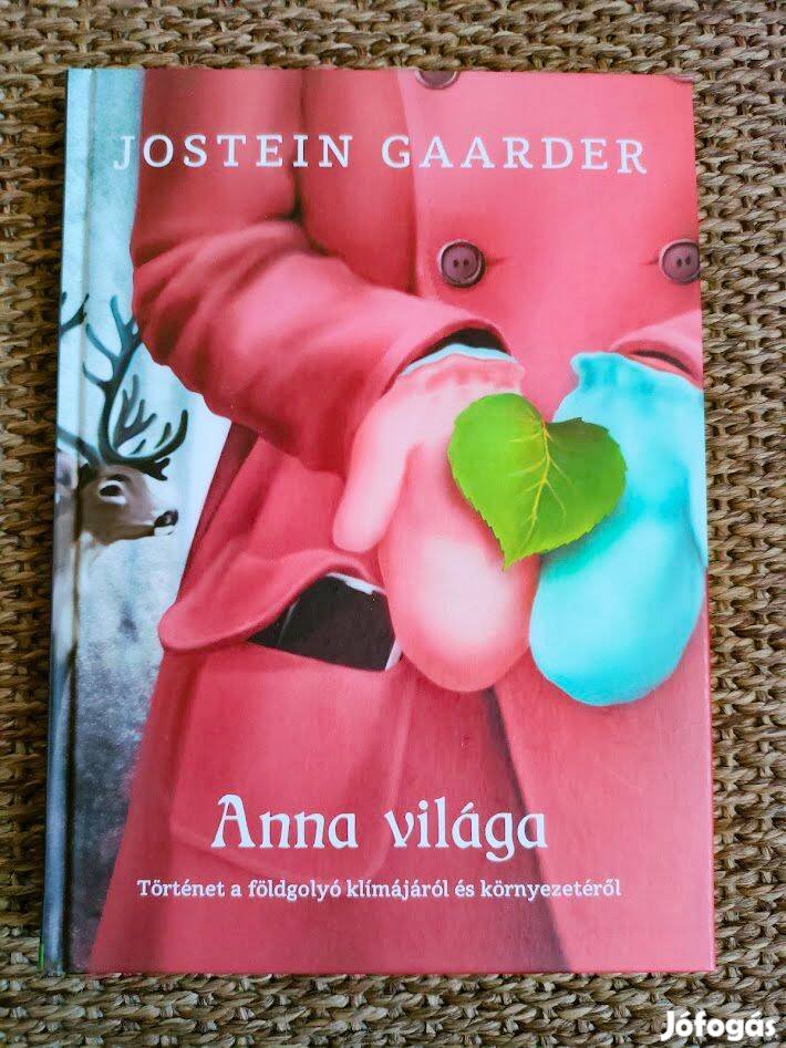 Jostein Gaarder: Anna világa - Történet a földgolyó klímájáról