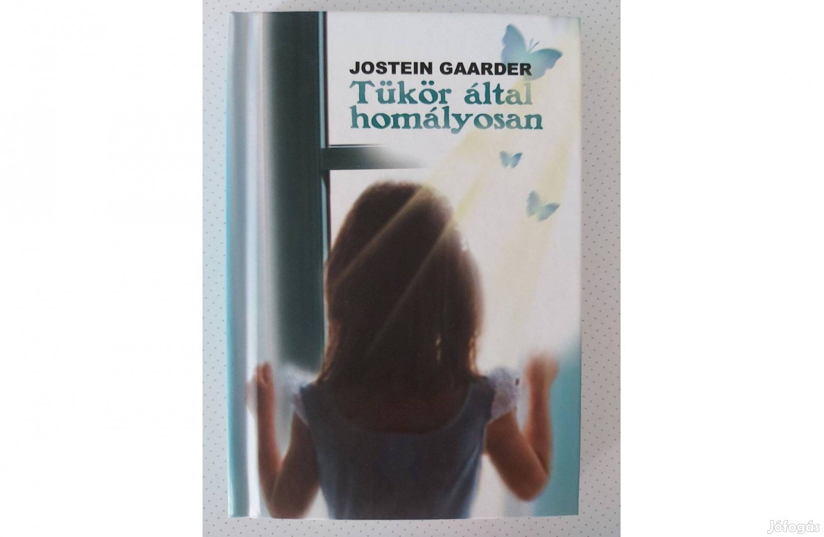 Jostein Gaarder: Tükör által homályosan