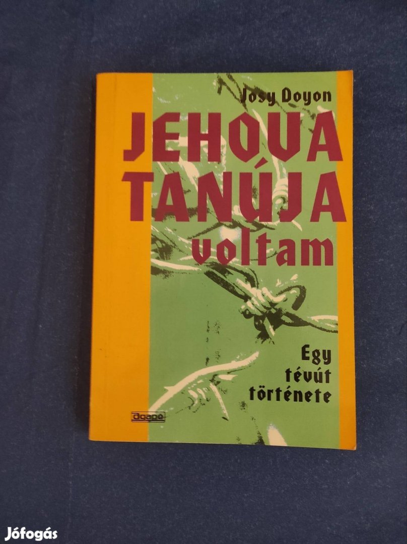 Josy Doyon Jehova tanúja voltam 