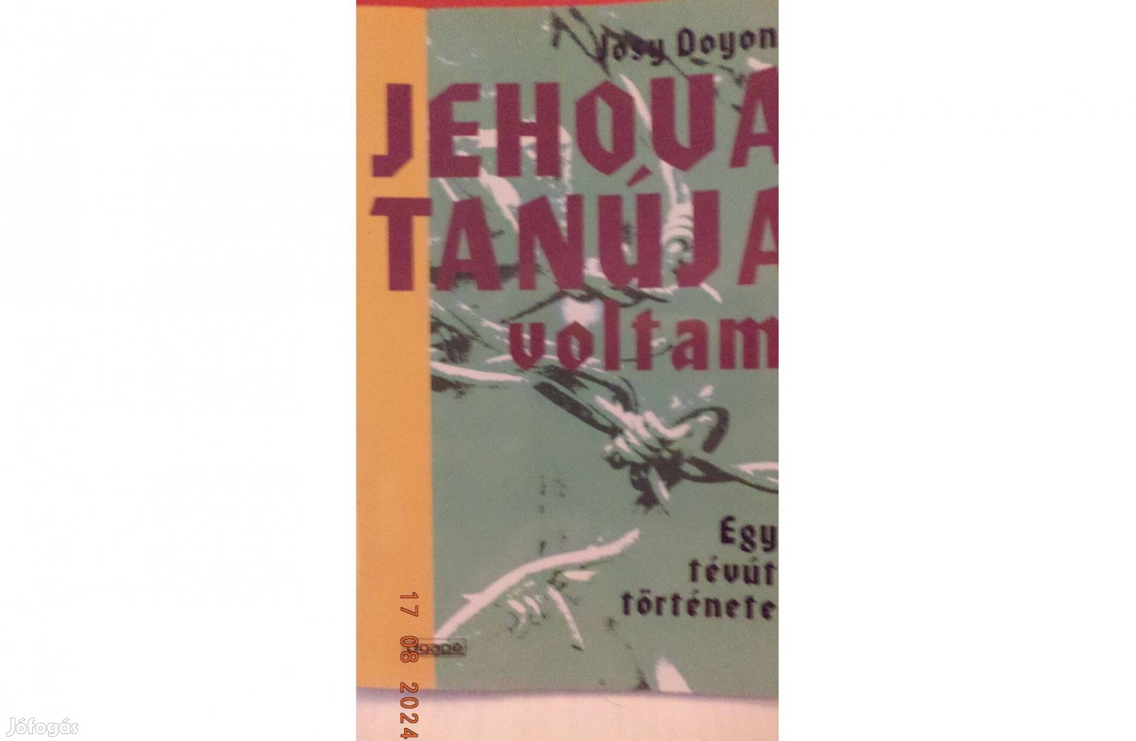 Josy Doyon: Jehova tanuja voltam