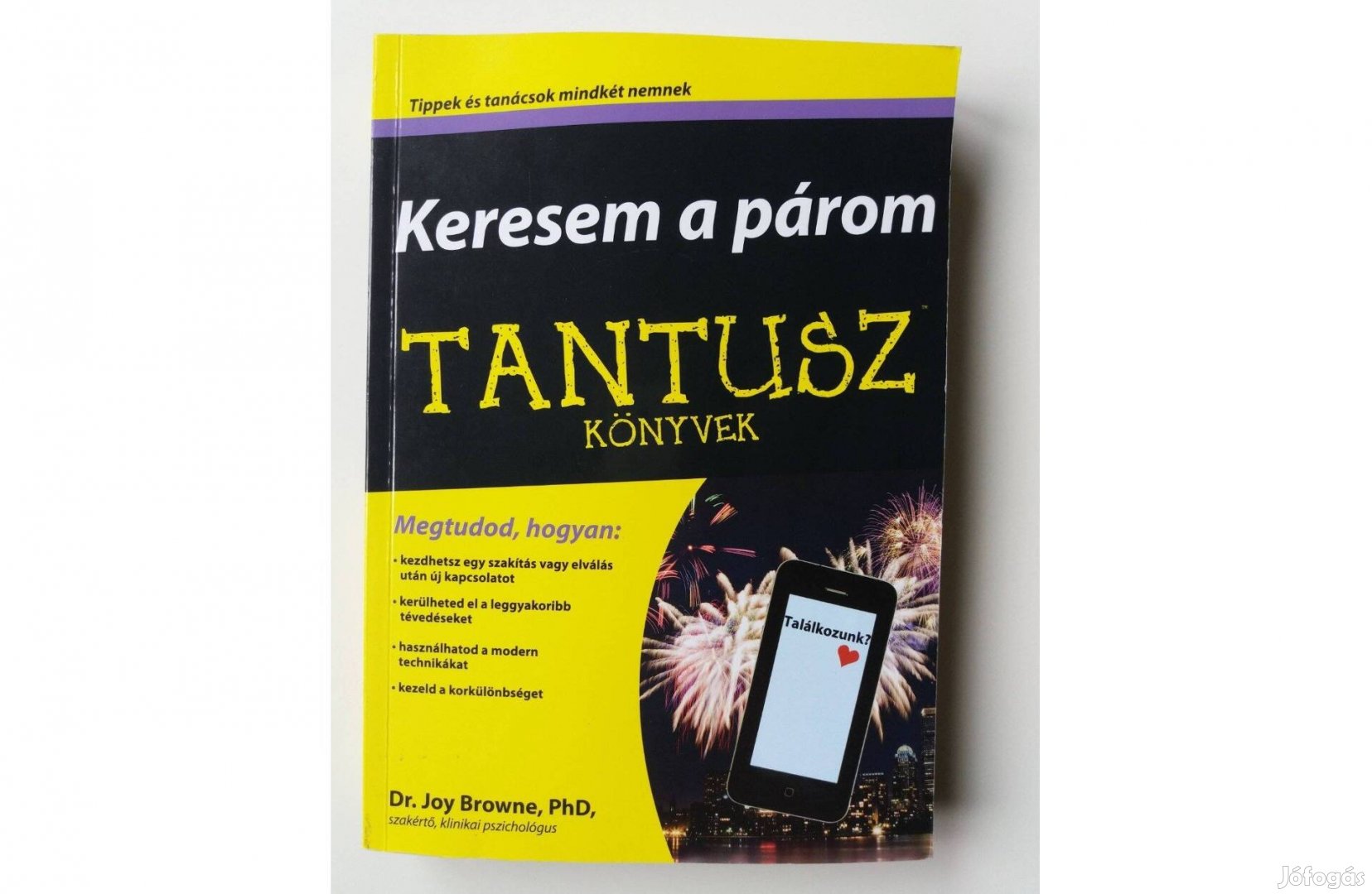 Joy Browne: Keresem a párom (Tippek és tanácsok mindkét nemnek)