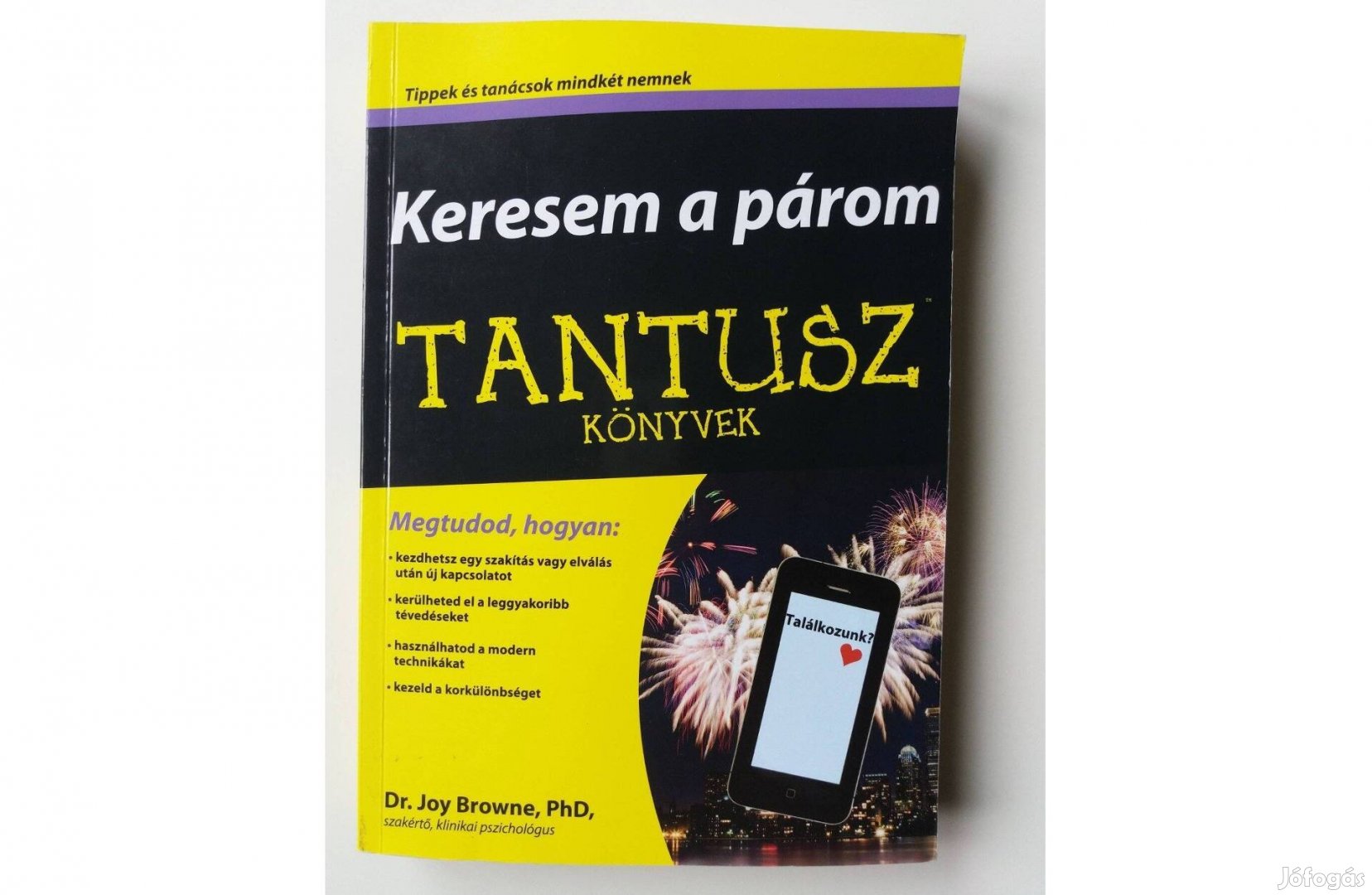 Joy Browne: Keresem a párom (Tippek és tanácsok mindkét nemnek)