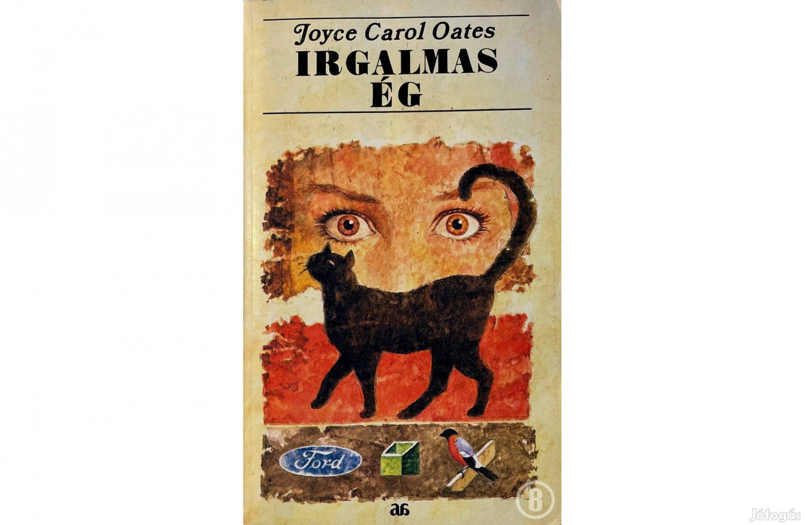 Joyce Carol Oates: Irgalmas ég (Árkádia 1991)