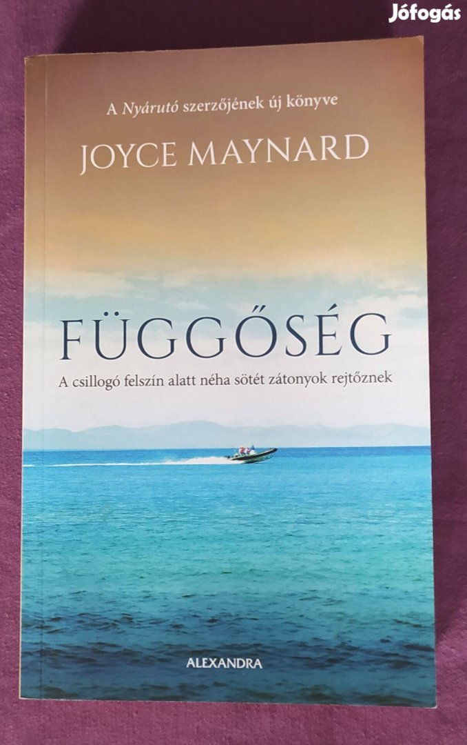 Joyce Maynard: Függőség