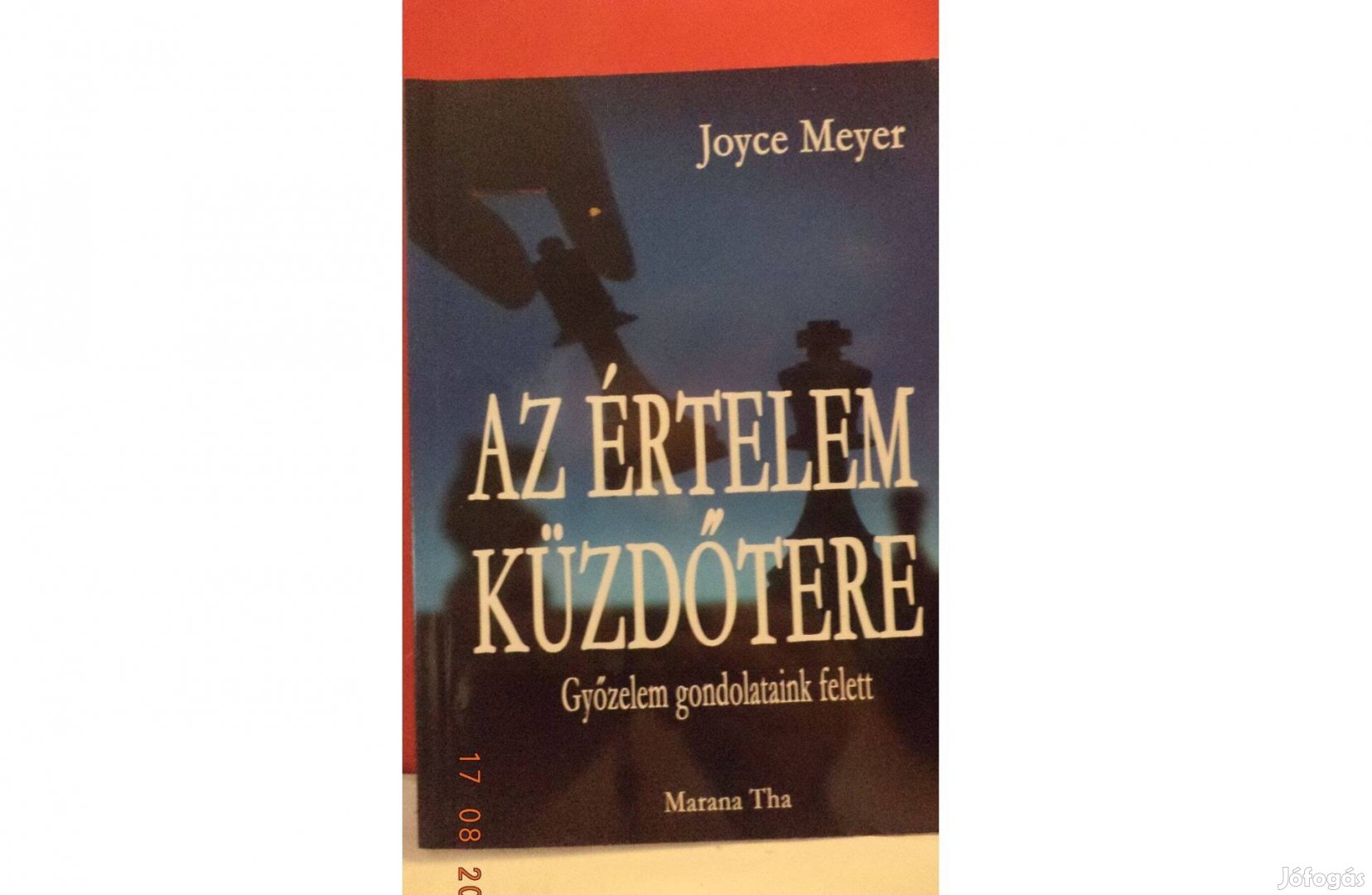 Joyce Meyer: Az értelem küzdőtere