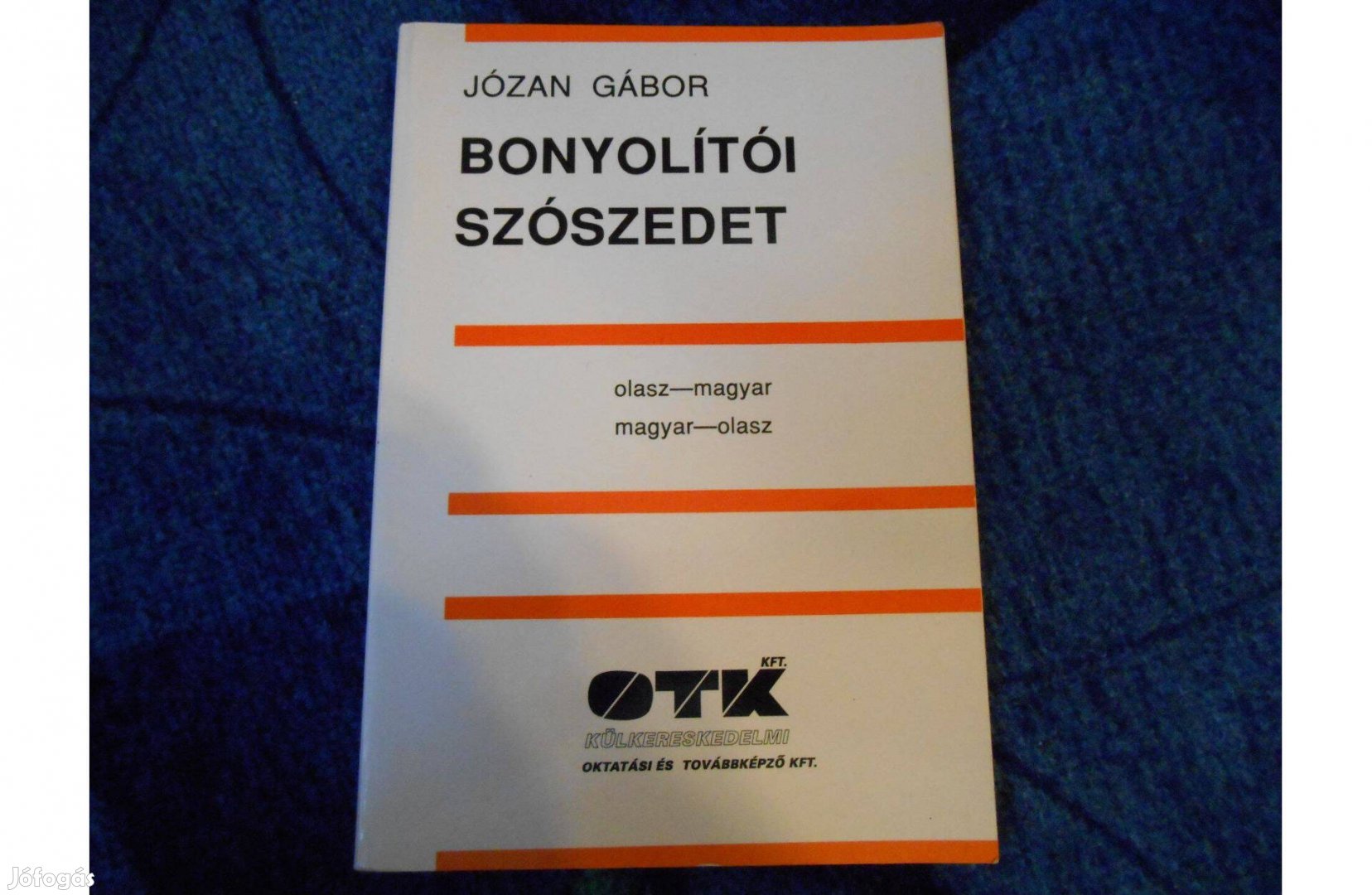 Józan Gábor: Bonyolítói szószedet