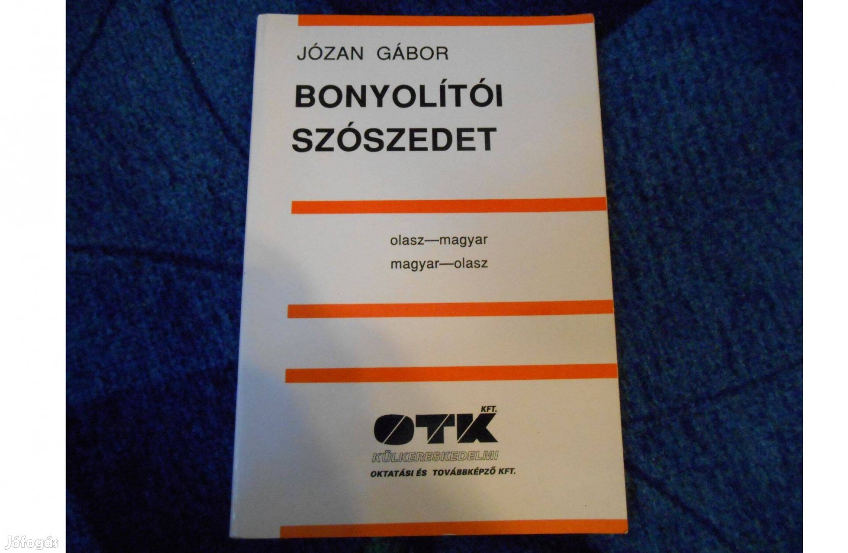 Józan Gábor: Bonyolítói szószedet