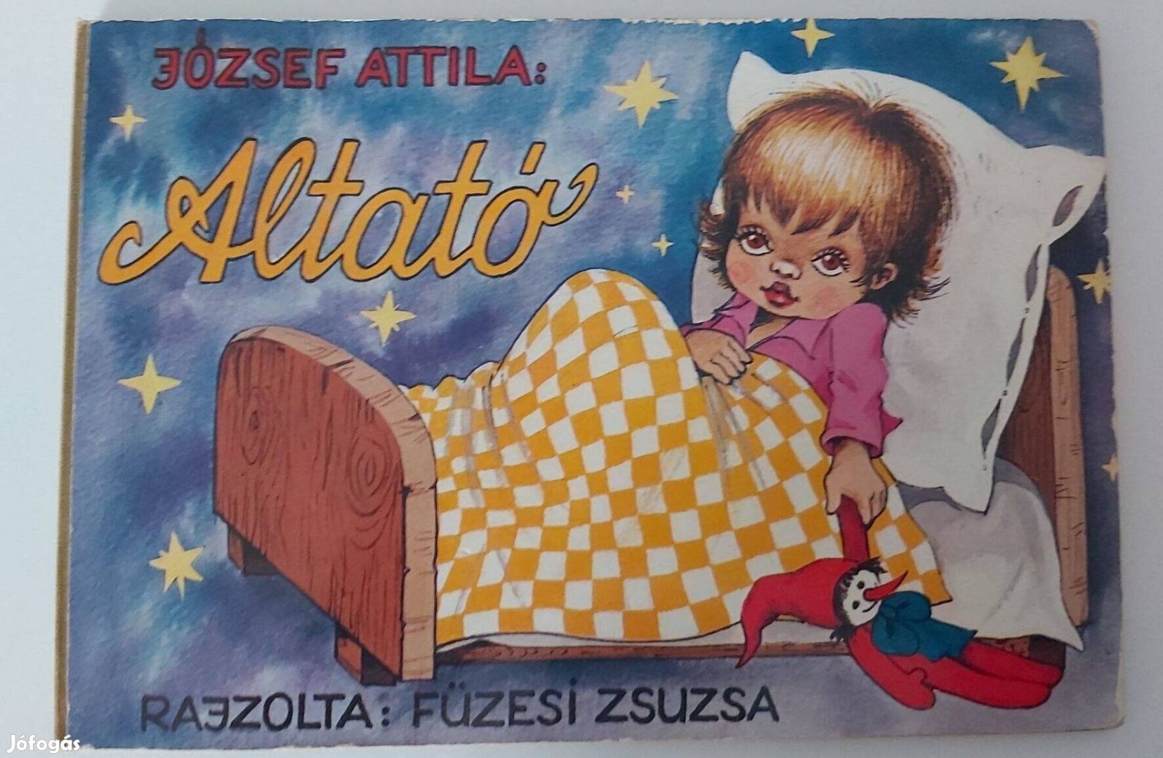 József Attila: Altató (Illusztrálta: Füzesi Zsuzsa)