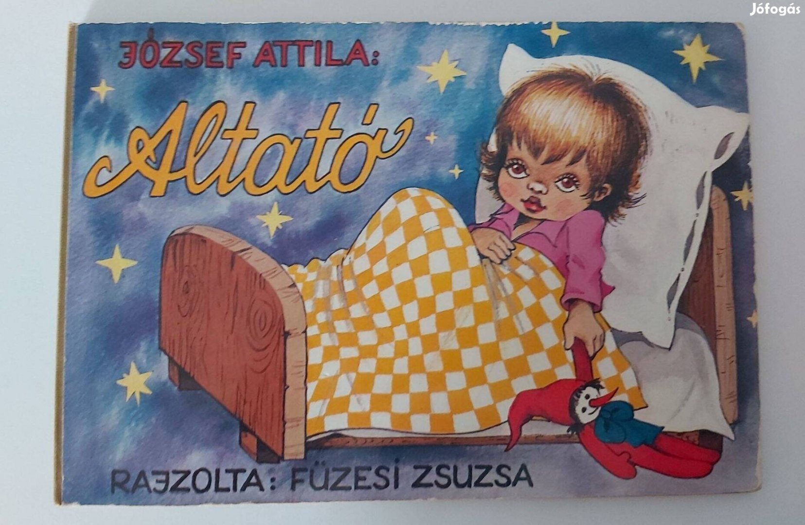 József Attila: Altató (Illusztrálta: Füzesi Zsuzsa)