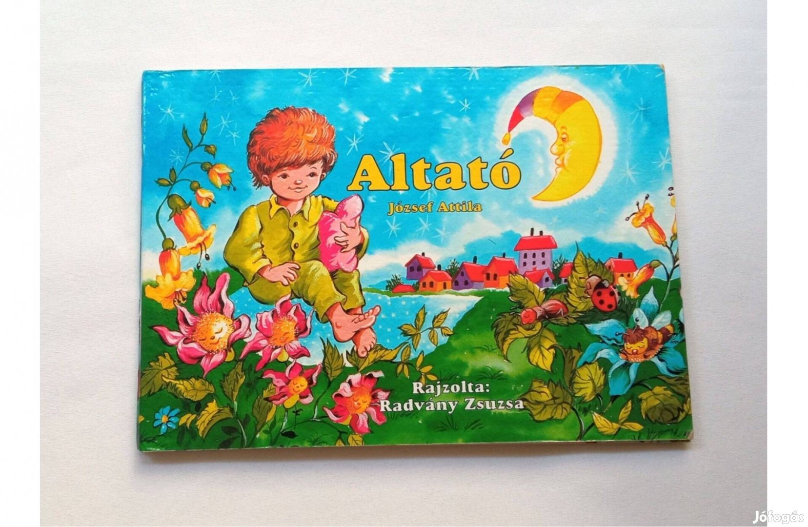 József Attila: Altató * Generációk kedvence* Keménytáblás lapozó * 500