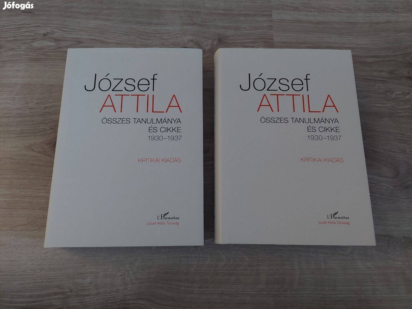 József Attila összes tanulmánya és cikke 1930-1937 I-II. kötet