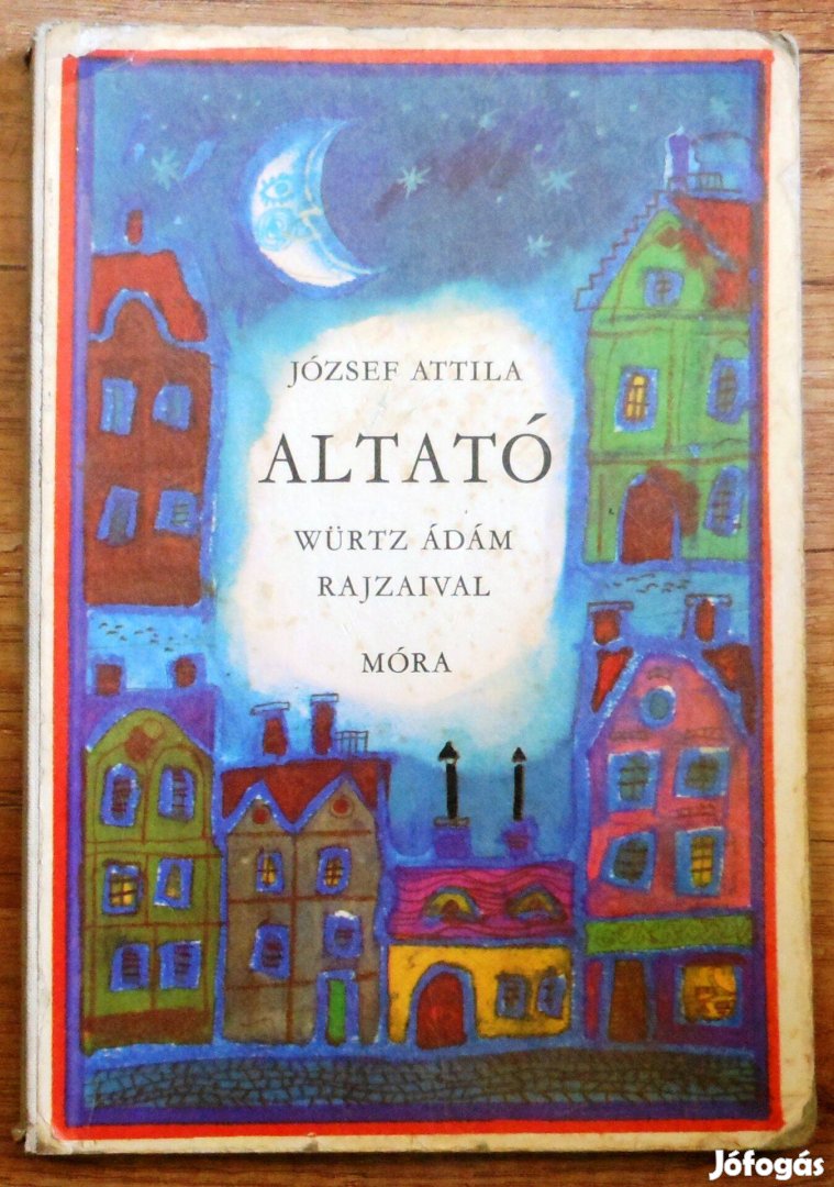 Józsefattila: Altató