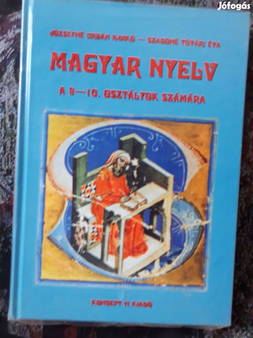 Józsefné Urbán Ildikó - Szabóné Tóvári Éva: Magyar nyelv a 9-10. osztá