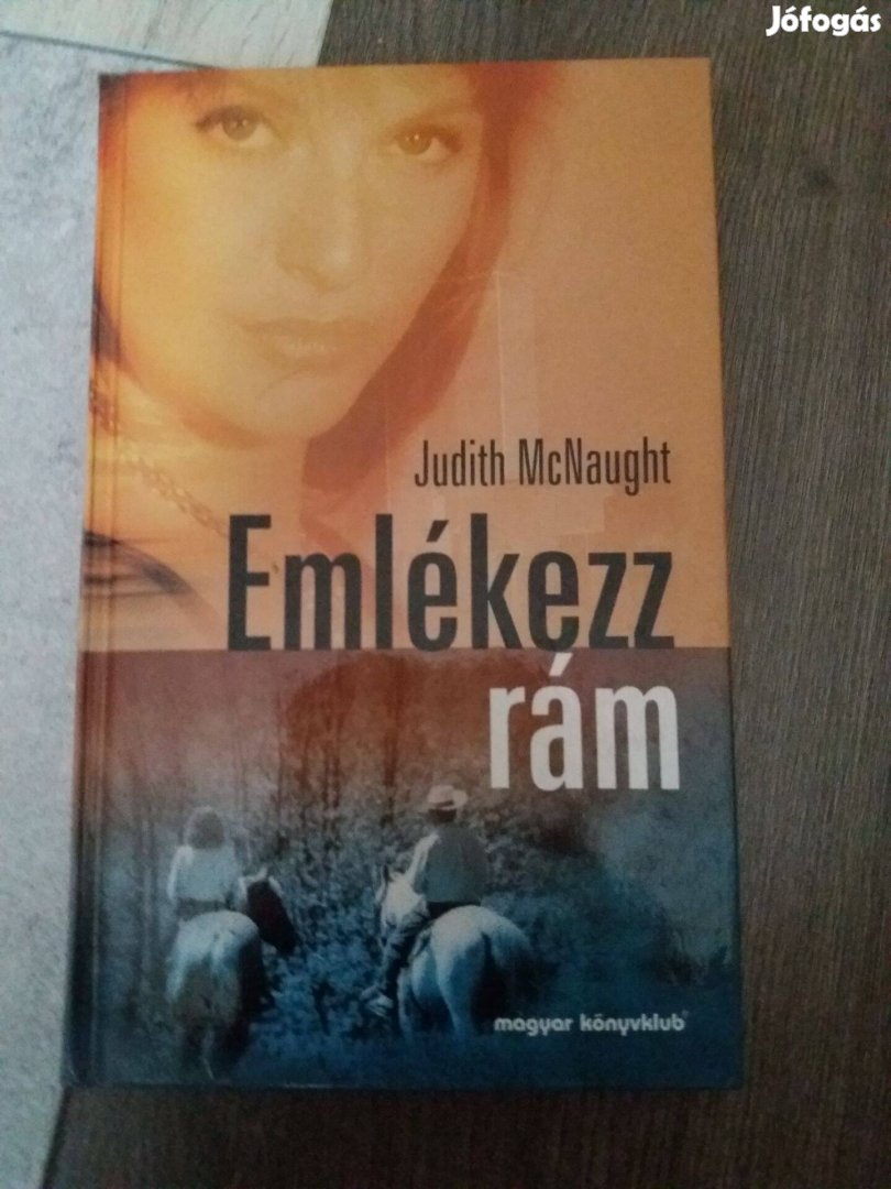 Judith Mcnaught: Emlékezz rám