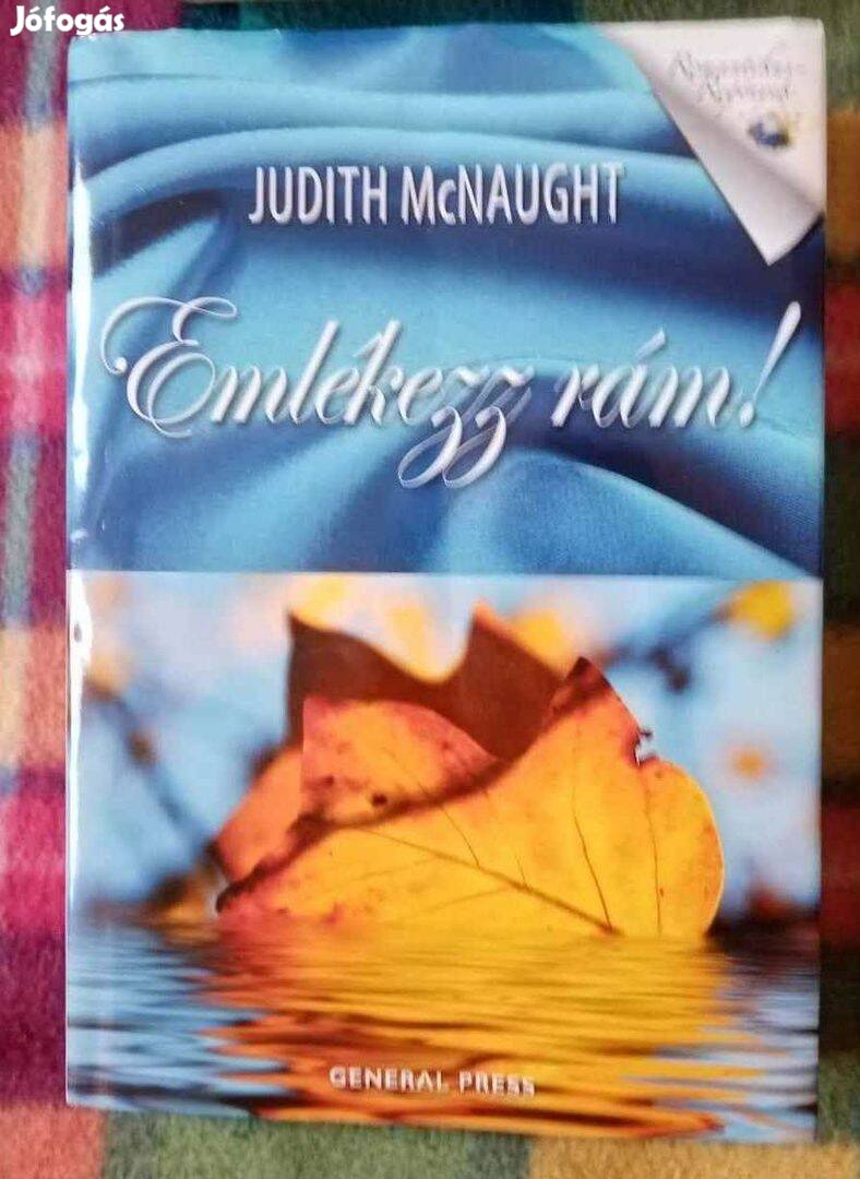 Judith Mcnaught: Emlékezz rám