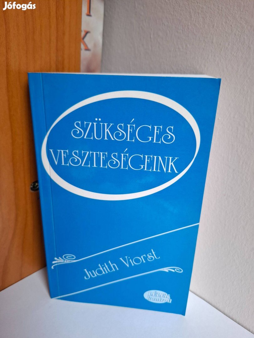 Judith Viorst: Szükséges veszteségeink