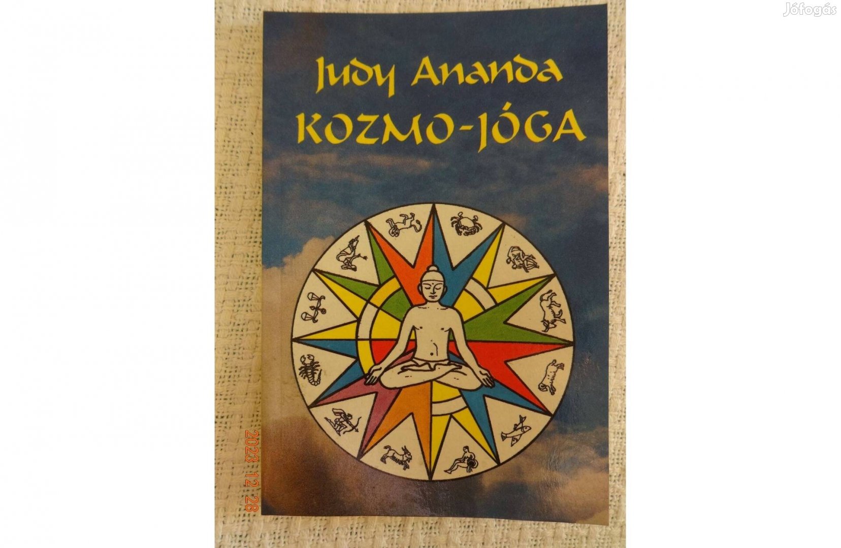 Judy Ananda: Kozmo-jóga - A testi-lelki boldogság kalauza