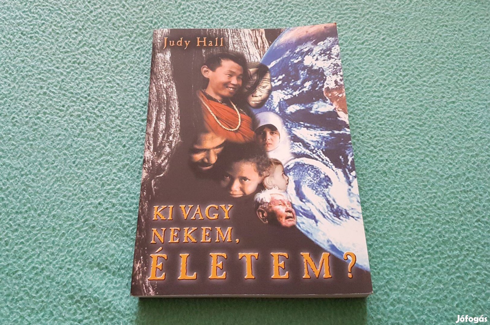 Judy Hall Ki vagy nekem, életem? könyv