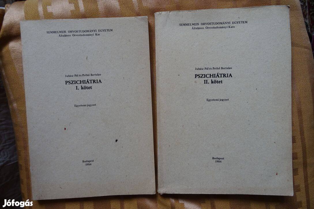 Juhász Pál - Pethő Bertalan : Pszichiátria 1-2 (1984)