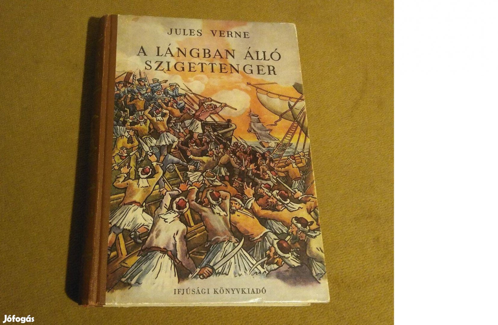 Jules Verne: A lángban álló szigettenger +2 regény (1956)