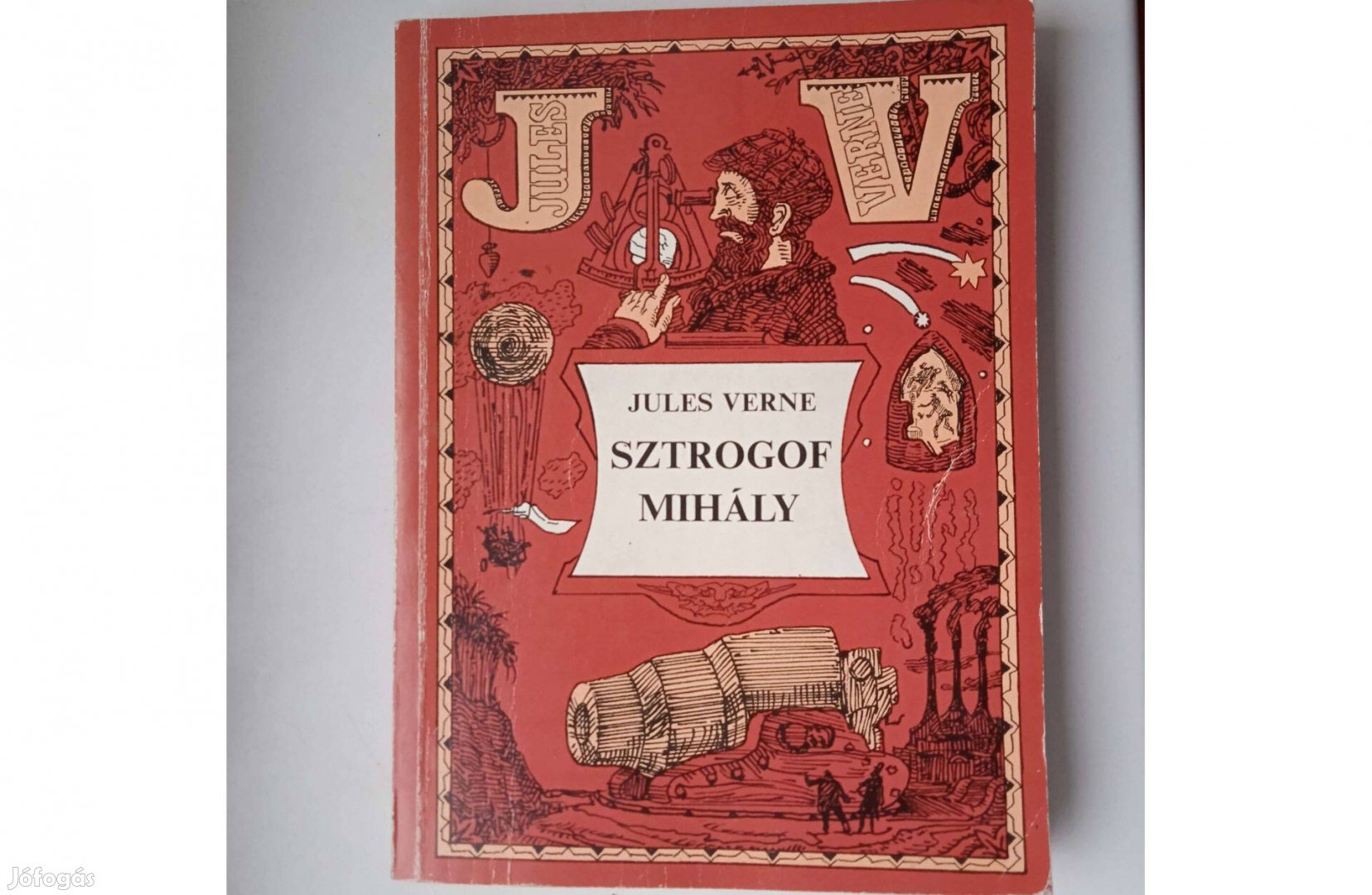 Jules Verne- Sztrogof Mihály , Móra Könyvkiadó 1966