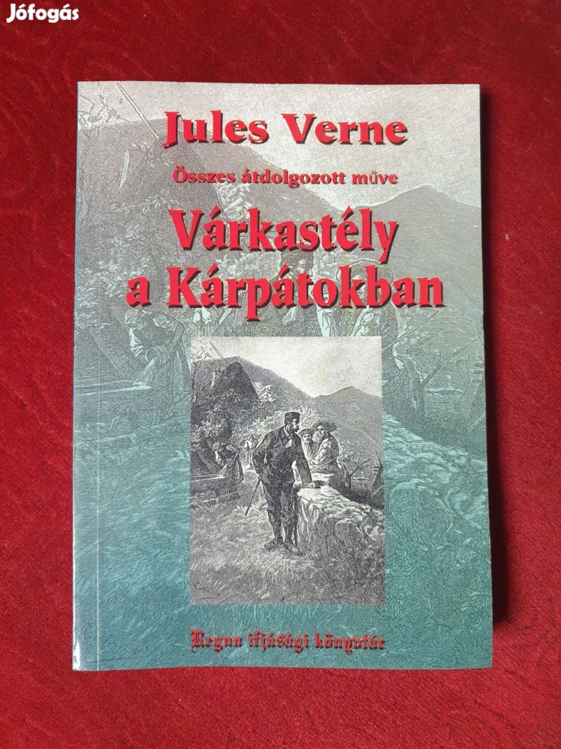 Jules Verne / Verne Gyula - Várkastély a Kárpátokban