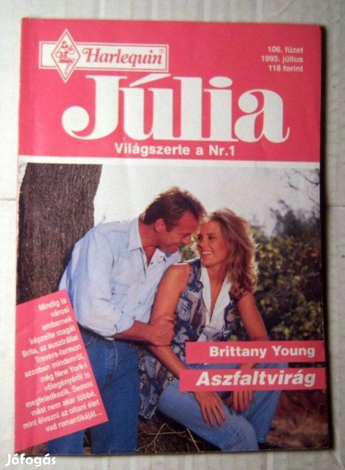 Júlia 106. Aszfaltvirág (Brittany Young) 1995 (romantikus)