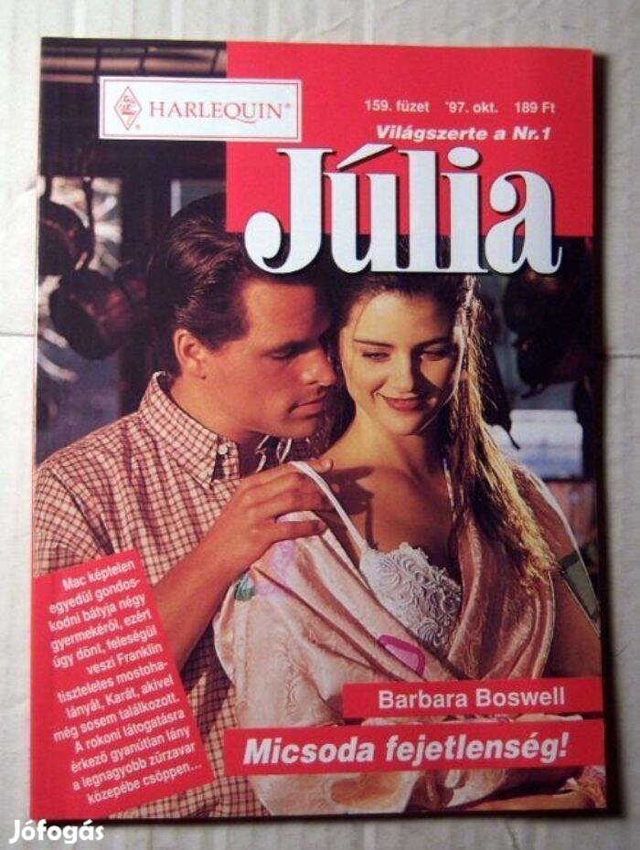 Júlia 159. Micsoda Fejetlenség (Barbara Boswell) 1997 (romantikus)