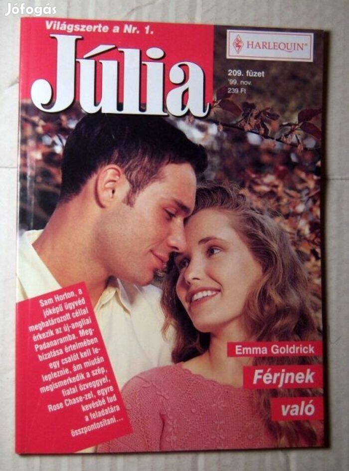 Júlia 209. Férjnek Való (Emma Goldrick) 1999 (romantikus)