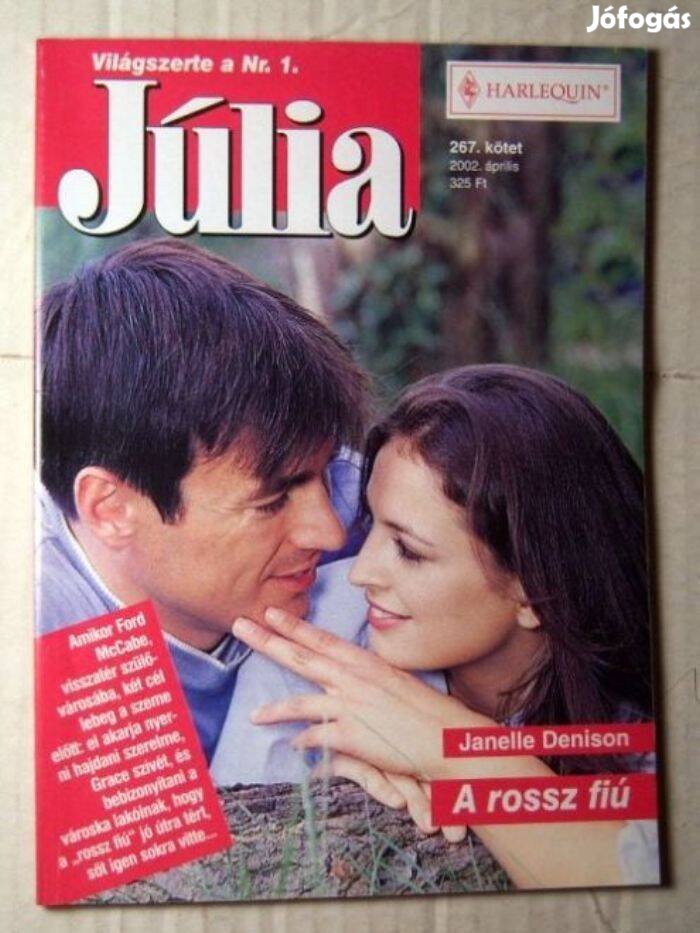 Júlia 267. A Rossz Fiú (Janelle Denison) 2002 (romantikus)