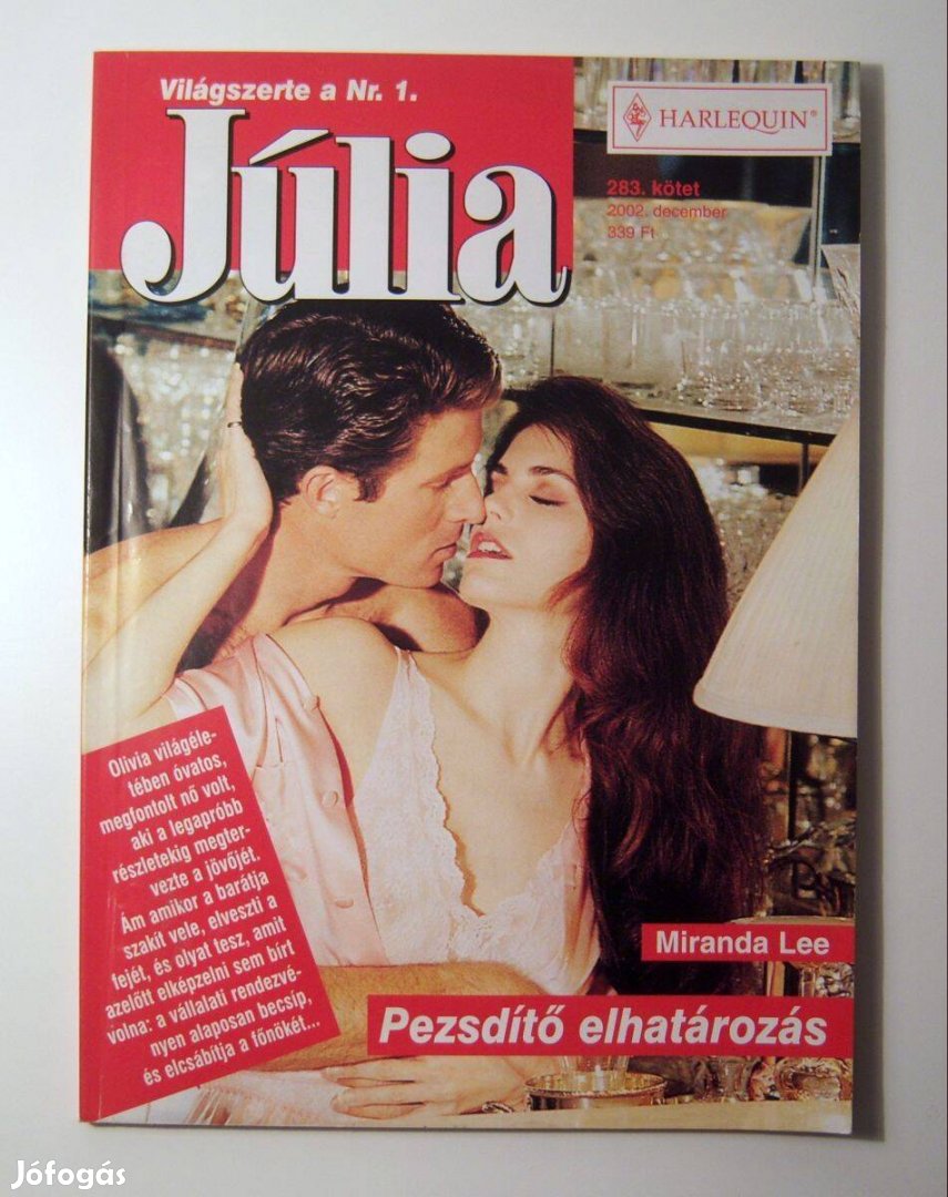 Júlia 283. Pezsdítő Elhatározás (Miranda Lee) 2002 (2kép+tartalom)