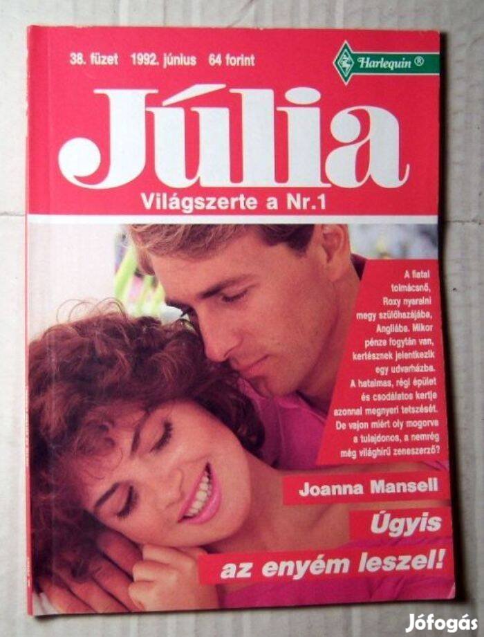 Júlia 38. Úgyis az Enyém Leszel (Joanna Mansell) 1992 (romantikus)