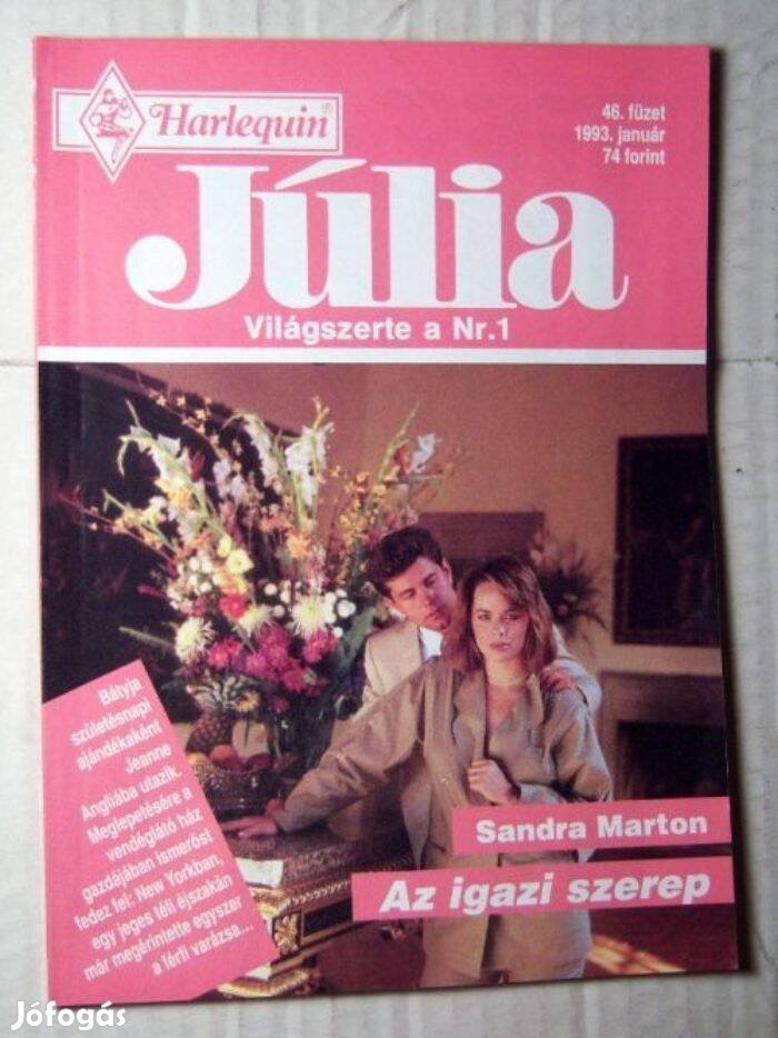 Júlia 46. Az Igazi Szerep (Sandra Marton) 1993 (romantikus)