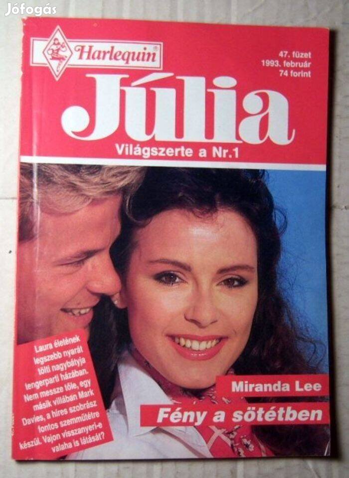 Júlia 47. Fény a Sötétben (Miranda Lee) 1993 (romantikus)