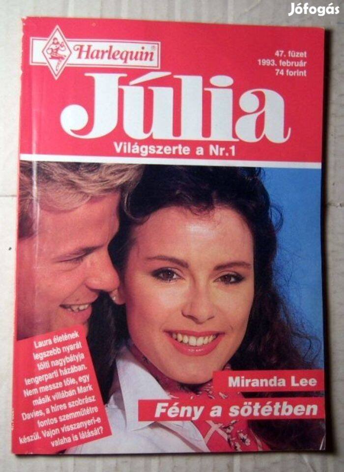 Júlia 47. Fény a Sötétben (Miranda Lee) 1993 (romantikus)