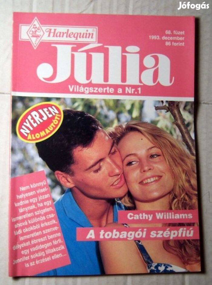 Júlia 68. A Tobagói Szépfiú (Cathy Williams) 1993 (romantikus)