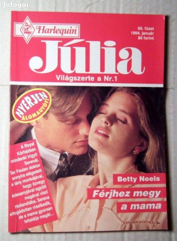 Júlia 69. Férjhez Megy a Mama (Betty Neels) 1994 (romantikus)