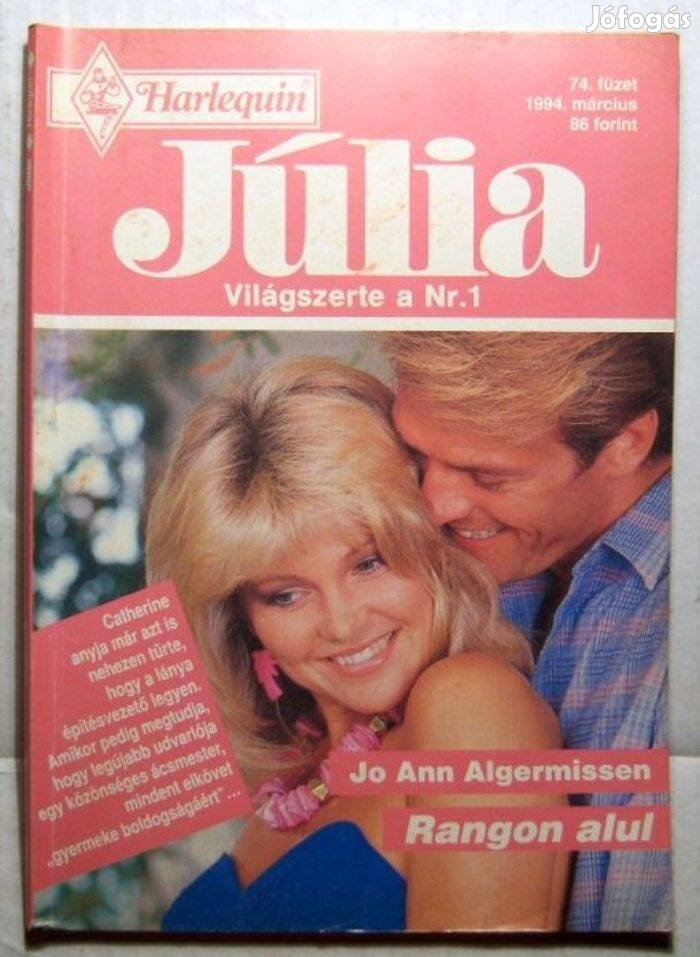 Júlia 74. Rangon Alul (Jo Ann Algermissen) 1994 (2kép+tartalom)