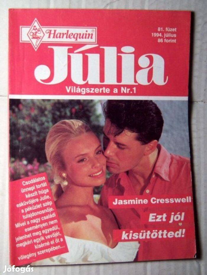 Júlia 81. Ezt Jól Kisütötted (Jasmine Cresswell) 1994 (romantikus)